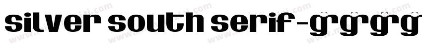 Silver South Serif字体转换